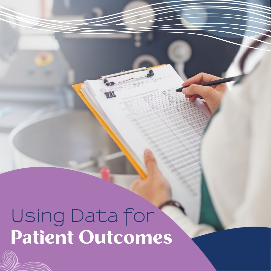 Featured image for “Using Data to Affect Patient Outcomes”